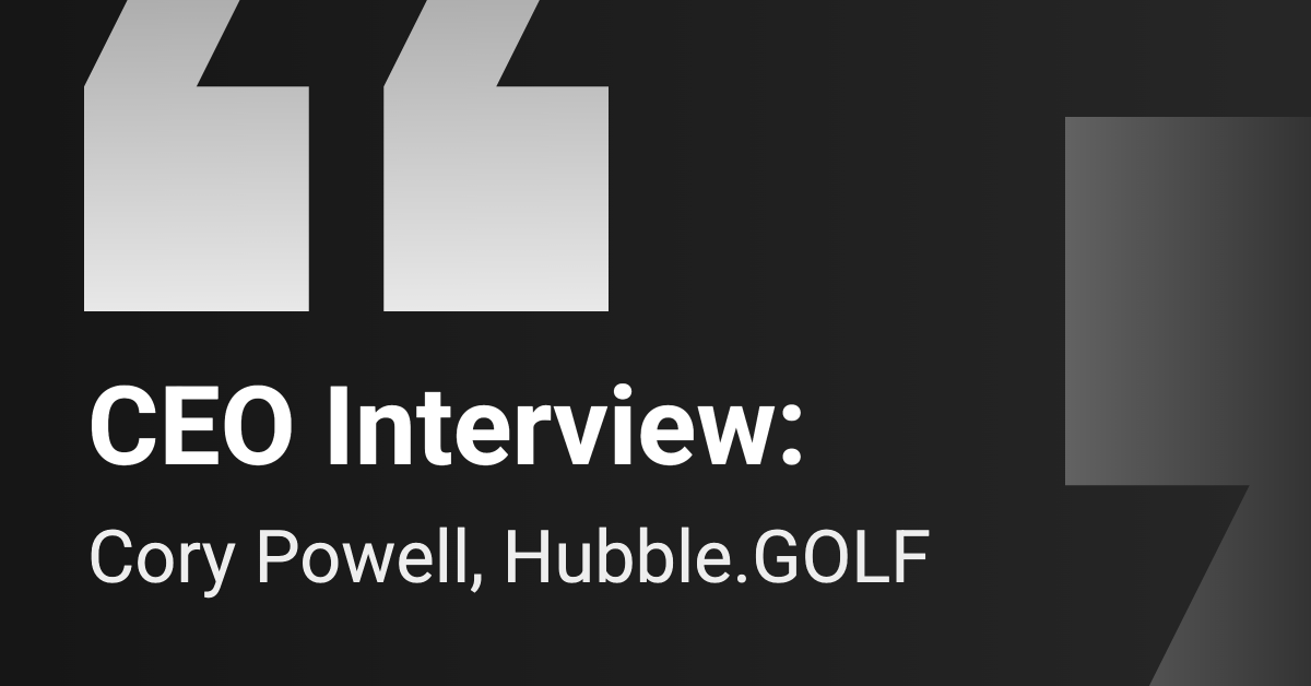 CEO Cory Powell of Hubble.GOLF discussing the platform's strategy.