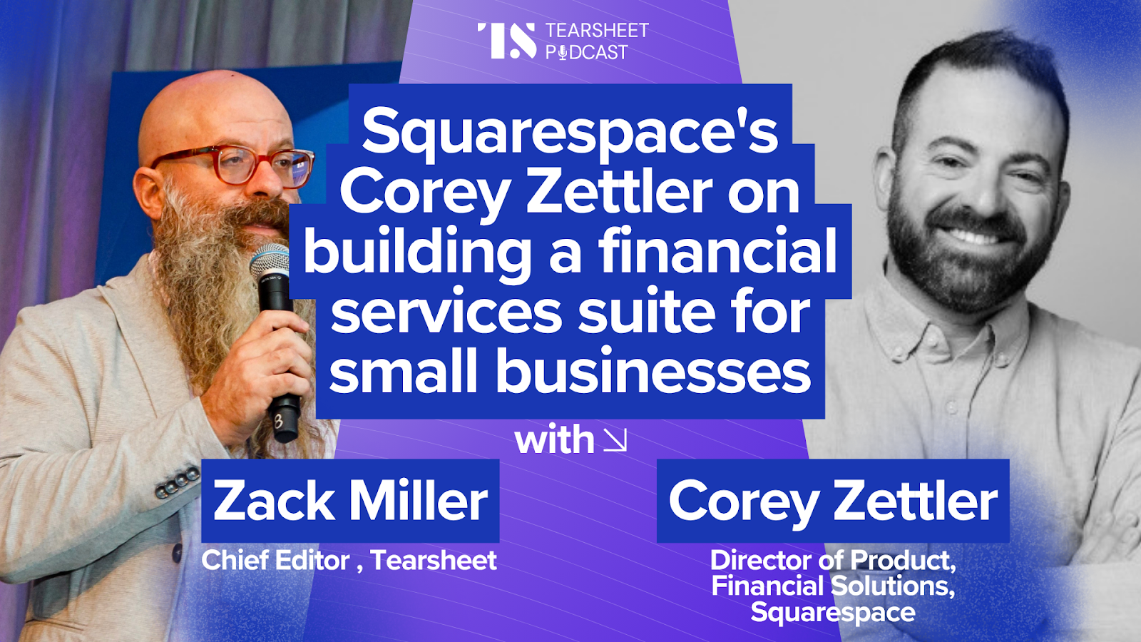Corey Zettler on podcast discussing Squarespace financial services suite